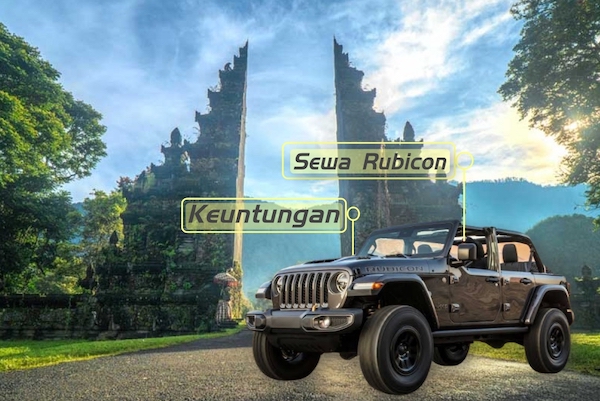Keuntungan yang Bisa Dirasakan Saat Menyewa Mobil Rubicon di Bali