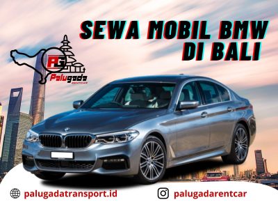 Sewa Mobil BMW di Bali Lepas Kunci